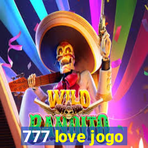 777 love jogo